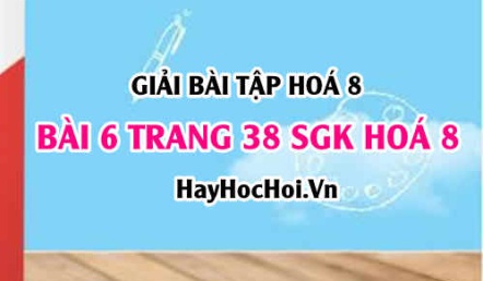 Giải bài 6 trang 38 SGK Hoá 8: Quy tắc, cách tính hoá trị của một nguyên tố, nhóm nguyên tử